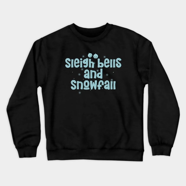 Sleigh bells and snowfall Crewneck Sweatshirt by Nikki_Arts